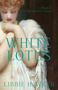 Produktbild: White Lotus: Part 1 of the White Lotus Trilogy