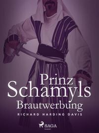 Produktbild: Prinz Schamyls Brautwerbung