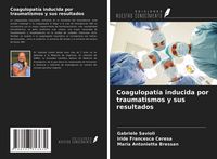 Produktbild: Coagulopat&iacute;a inducida por traumatismos y sus resultados