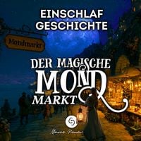 Produktbild: Einschlafgeschichte: Der magische Mondmarkt