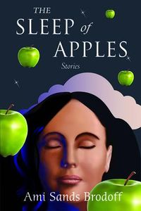 Produktbild: Sands Brodoff, A: Sleep of Apples
