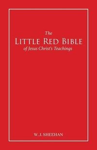 Produktbild: The Little Red Bible of Jesus Christ's Teachings - The Words in Red