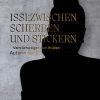 Produktbild: Issi: zwischen Scherben und Stickern
