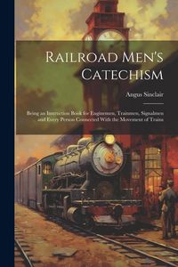 Produktbild: Railroad Men's Catechism