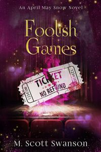 Produktbild: Foolish Games; April May Snow Novel #7
