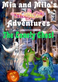 Produktbild: Mia and Milo's Magical Adventures - The Lonely Ghost