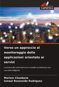 Produktbild: Verso un approccio al monitoraggio delle applicazioni orientato ai servizi