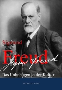 Bild vom Artikel Das Unbehagen in der Kultur vom Autor Sigmund Freud