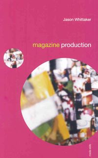 Produktbild: Whittaker, J: Magazine Production