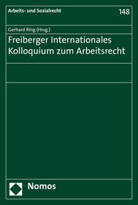 Produktbild: Freiberger Internationales Kolloquium zum Arbeitsrecht