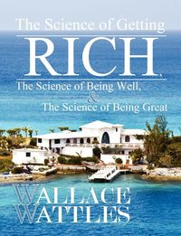 Produktbild: The Science of Getting Rich, The Science of Being Well, and The Science of Becoming Great