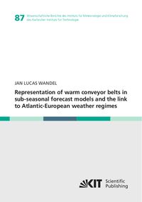 Produktbild: Representation of warm conveyor belts in sub-seasonal forecast models and the link to Atlantic-European weather regimes