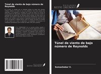 Produktbild: T&uacute;nel de viento de bajo n&uacute;mero de Reynolds