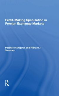 Produktbild: Surajaras, P: Profitmaking Speculation In Foreign Exchange M