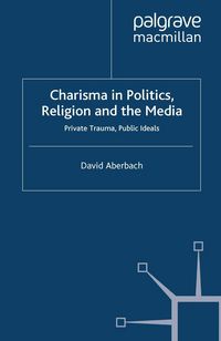 Produktbild: Charisma in Politics, Religion and the Media