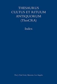 Produktbild: Thesaurus Cultus Et Rituum Antiquorum Index