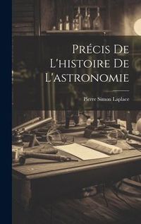 Produktbild: Pr&eacute;cis De L'histoire De L'astronomie