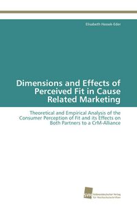 Produktbild: Dimensions and Effects of Perceived Fit in Cause Related Marketing