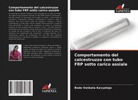 Produktbild: Comportamento del calcestruzzo con tubo FRP sotto carico assiale