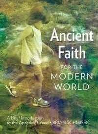 Produktbild: Ancient Faith for the Modern World