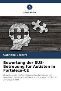 Produktbild: Bewertung der SUS-Betreuung f&uuml;r Autisten in Fortaleza-CE