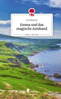 Produktbild: Emma und das magische Armband. Life is a Story - story.one