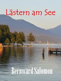 Produktbild: L&auml;stern am See