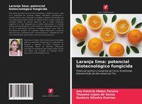 Produktbild: Laranja lima: potencial biotecnol&oacute;gico fungicida