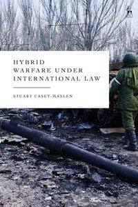 Produktbild: Hybrid Warfare Under International Law