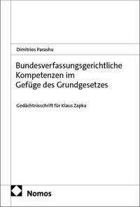Produktbild: Bundesverfassungsgerichtliche Kompetenzen im Gef&uuml;ge des Grundgesetzes