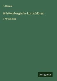 Produktbild: W&uuml;rttembergische Lustschl&ouml;sser