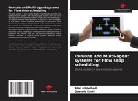 Produktbild: Immune and Multi-agent systems for Flow shop scheduling