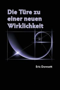 Produktbild: Die T&uuml;re zu einer neuen Wirklichkeit