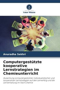 Produktbild: Computergest&uuml;tzte kooperative Lernstrategien im Chemieunterricht