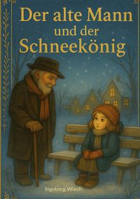 Produktbild: Der alte Mann und der Schneek&ouml;nig