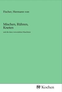 Produktbild: Mischen, R&uuml;hren, Kneten