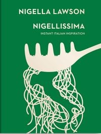Produktbild: Nigellissima. Instant Italian Inspiration
