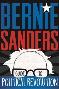 Produktbild: Bernie Sanders Guide to Political Revolution