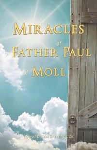 Produktbild: The Miracles of Father Paul of Moll