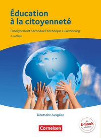 Produktbild: &Eacute;ducation &agrave; la citoyennet&eacute; - Enseignement secondaire g&eacute;n&eacute;ral Luxembourg - Berufsbildende Schule Luxemburg