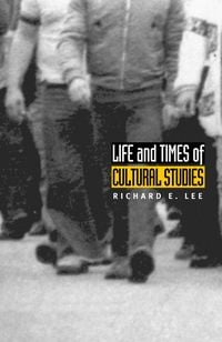 Produktbild: Life and Times of Cultural Studies