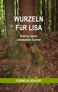 Produktbild: Wurzeln f&uuml;r Lisa
