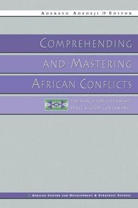 Produktbild: Comprehending and Mastering African Conflicts