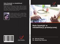 Produktbild: Rola fonetyki w rehabilitacji protetycznej.