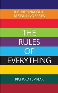 Produktbild: The Rules of Everything: A complete code for success and happiness in everything that matters