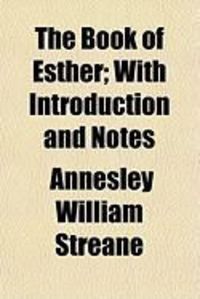 Produktbild: The Book of Esther; With Introduction and Notes