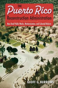 Produktbild: The Puerto Rico Reconstruction Administration