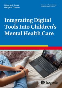 Produktbild: Integrating Digital Tools Into Children's Mental Health Care
