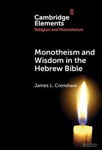 Produktbild: Monotheism and Wisdom in the Hebrew Bible