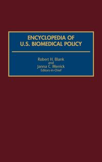 Produktbild: Encyclopedia of U.S. Biomedical Policy